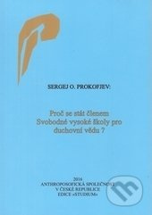 Proč se stát členem Svobodné vysoké školy pro duchovní vědu? - kniha z kategorie Spiritualita