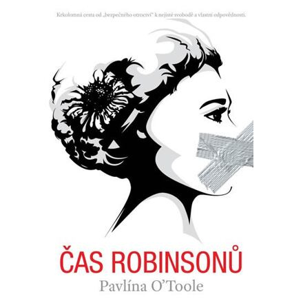 Čas Robinsonů - Pavlína O&apos;Toole