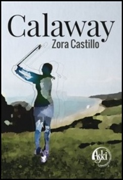 Calaway - Zora Castillo
