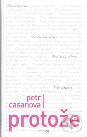 Protože - Petr Casanova - kniha z kategorie Vztahy a rodina