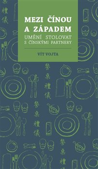 Mezi Čínou a Západem - Vít Vojta