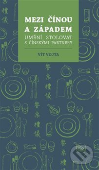 Mezi Čínou a Západem - Vít Vojta