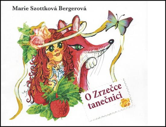 O Zrzečce tanečnici - Marie Szottková Bergerová - kniha z kategorie Pohádky