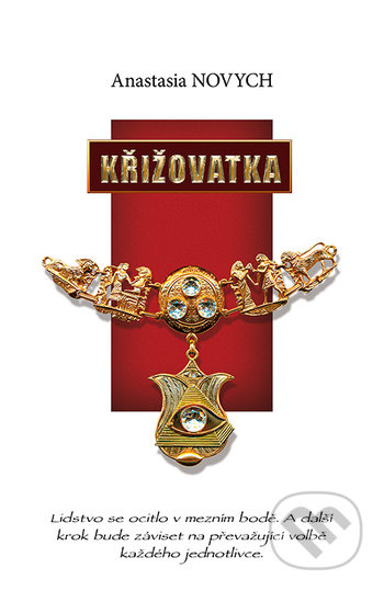 Křižovatka - Anastasia Novych