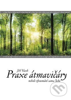 Praxe átmavičáry - Jiří Vacek
