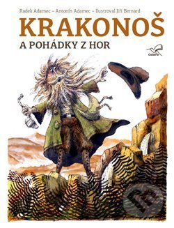 Krakonoš a pohádky z hor - Radek Adamec, Antonín Adamec