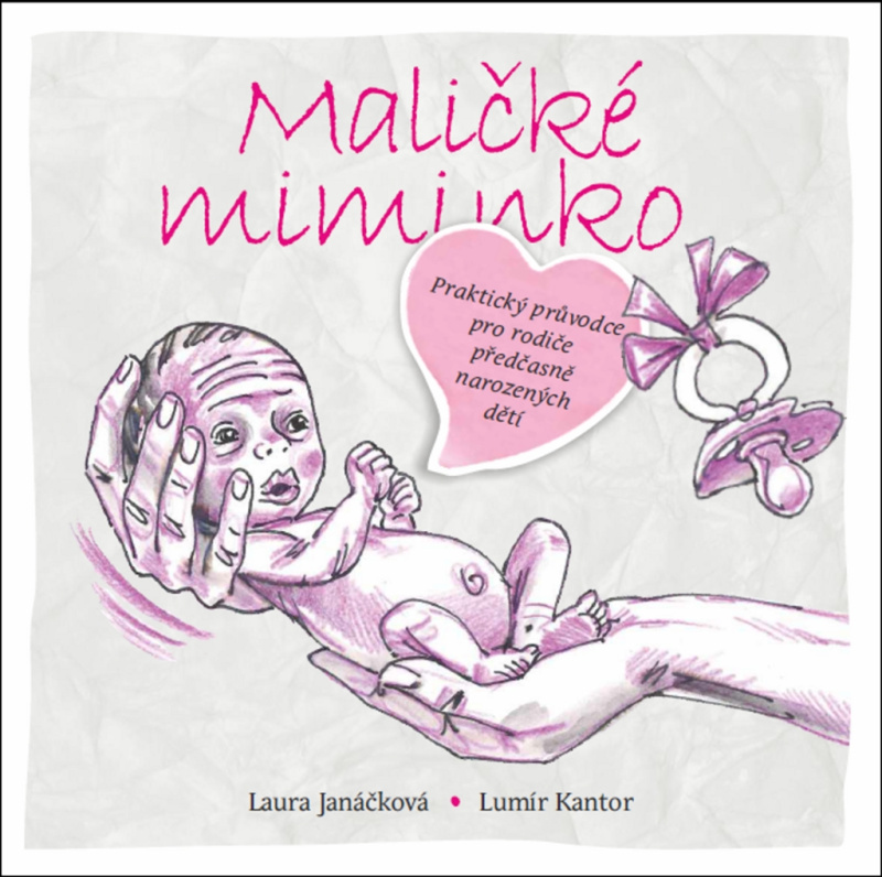 Maličké miminko - Laura Janáčková, Lumír Kantor