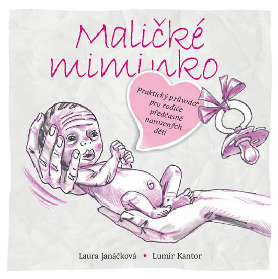 Maličké miminko - Laura Janáčková, Lumír Kantor