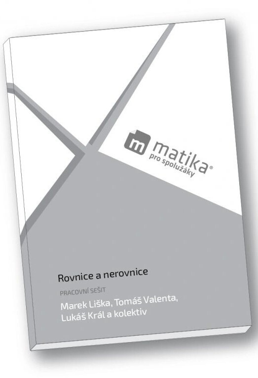Matika pro spolužáky: Rovnice a nerovnice - PS