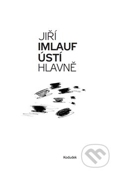 Ústí hlavně - Jiří Imlauf