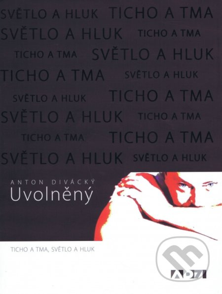Uvolněný - Anton Divácký - kniha z kategorie Poezie