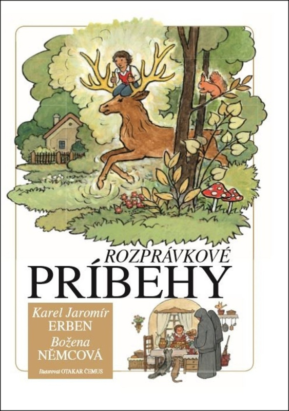 Rozprávkové príbehy - Karel Jaromír Erben, Božena Němcová, Otakar Čemus - kniha z kategorie Pohádky