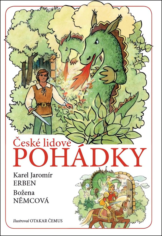 České lidové pohádky - Zuzana Pospíšilová, Karel Jaromír Erben, Božena Němcová