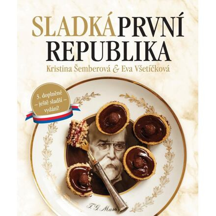 Sladká první republika - Kristina Šemberová, Eva Všetíčková