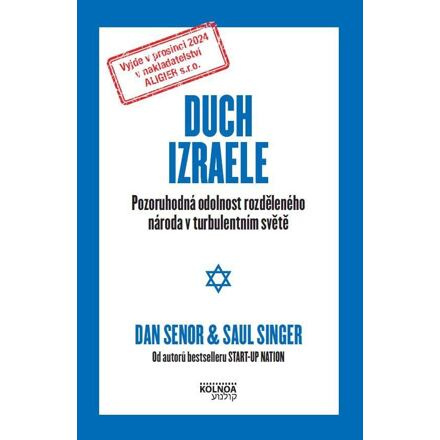 Duch Izraele - Dan Senor, Saul Singer