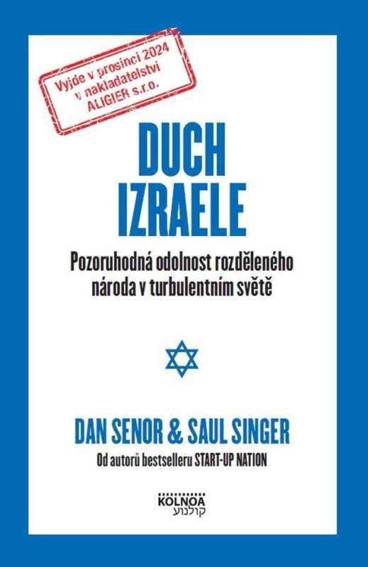 Duch Izraele - Dan Senor, Saul Singer