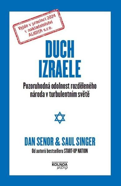 Duch Izraele - Dan Senor, Saul Singer