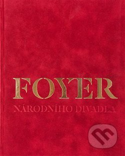 Foyer Národního divadla - Tomáš Berger, Petra Daňhelová, Oldřich Dibelka, Jiří Vybíral, Tomáš Záhoř