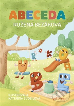 ABECEDA - Ružena Bezáková, Kateřina Svozilová (ilustrátor) - kniha z kategorie Hádanky a říkanky