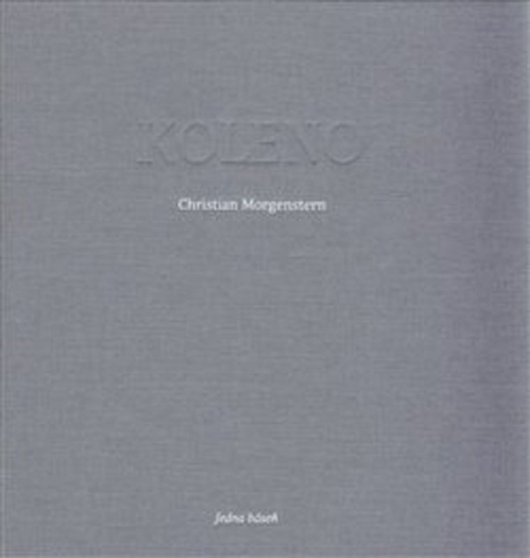 Koleno - Christian Morgenstern, Markéta Prachatická