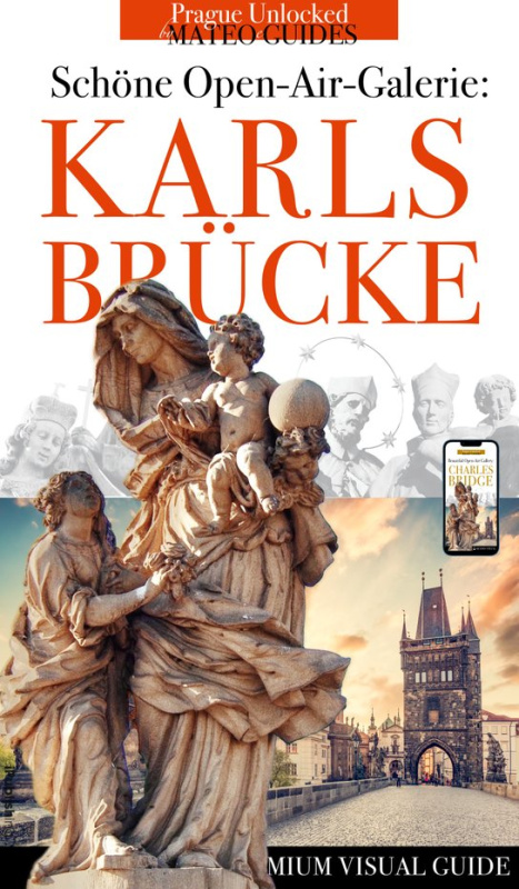 Das Who is Who auf der Prager Karlsbrücke - Geschichten über Statuen und Heilige -  Lubor Matěj