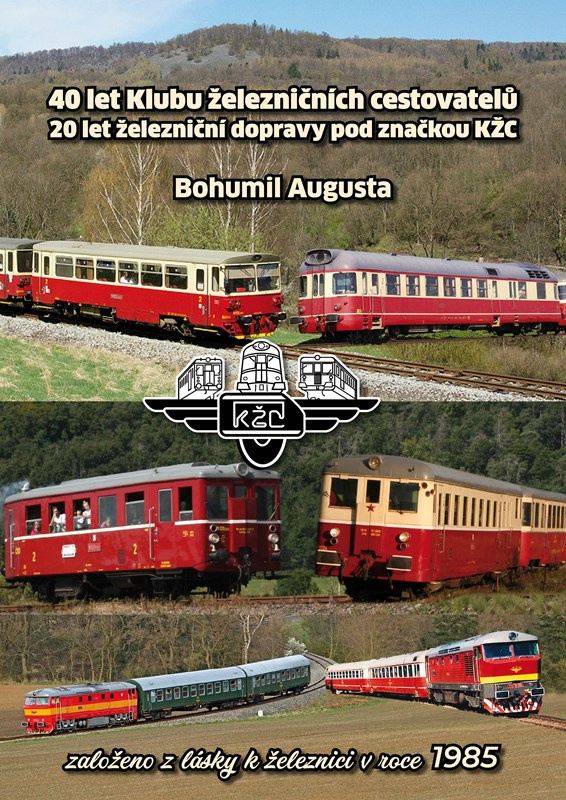 40 let Klubu železničních cestovatelů, 20 let železniční dopravy pod značkou KŽC KŽC