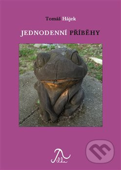 Jednodenní příběhy - Tomáš Hájek