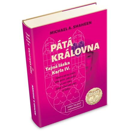 Pátá královna - Tajná láska Karla IV.