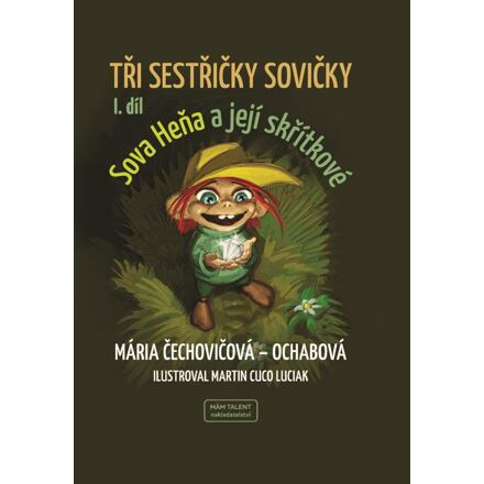 Tři sestřičky sovičky - Mária Čechovičová-Ochabová