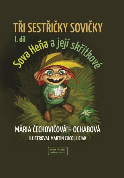 Tři sestřičky sovičky - Mária Čechovičová-Ochabová