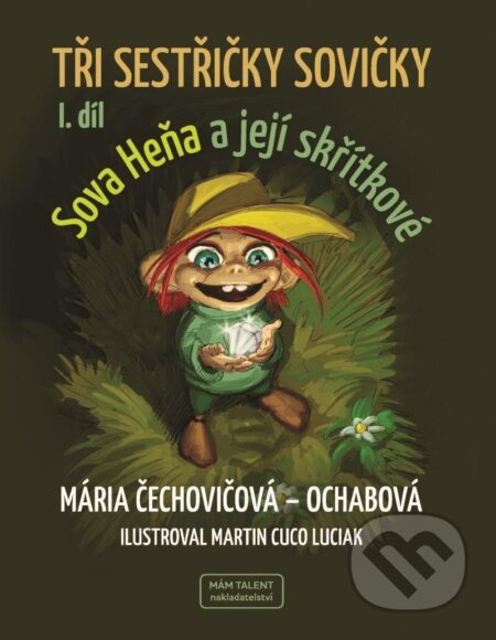 Tři sestřičky sovičky - Mária Čechovičová-Ochabová