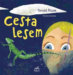 Cesta lesem - Pavlína Krámská