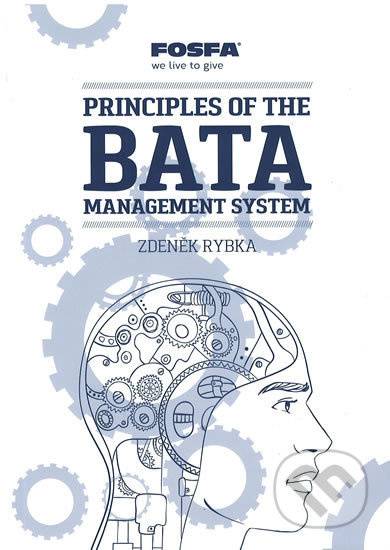 Principles of the Bata Management System - Zdeněk Rybka - kniha z kategorie Podnikání