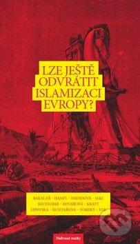 Prolomení hradeb Dárkový box (Lze ještě odvrátit islamizaci Evropy?) - kniha z kategorie Beletrie