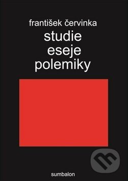 Studie, eseje, polemiky - František Červinka - kniha z kategorie Beletrie