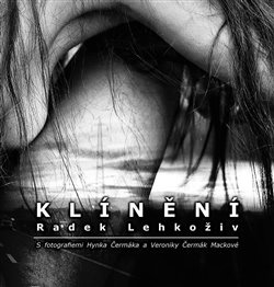 Klínění - Radek Lehkoživ
