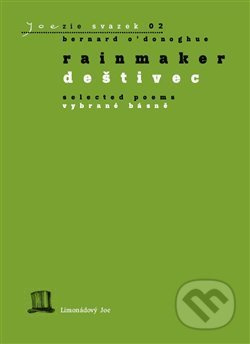 Rainmaker / Deštivec - Tereza Brdečková, Bernard O’Donoghue