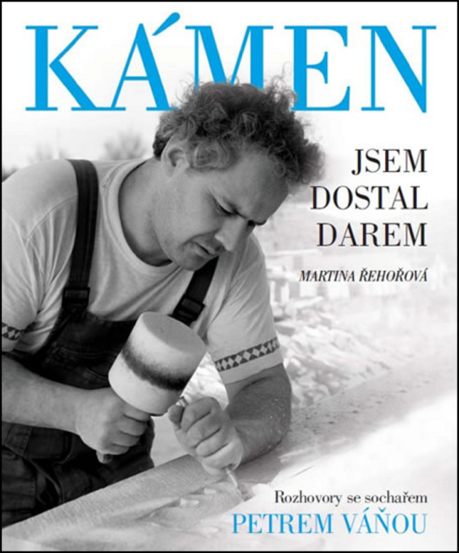 Kámen jsem dostal darem - Martina Řehořová