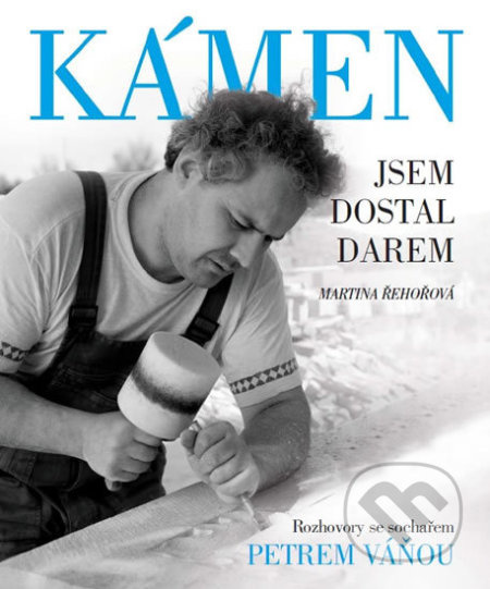Kámen jsem dostal darem - Martina Řehořová