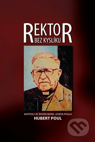 Rektor bez kyslíku - Poul Hubert
