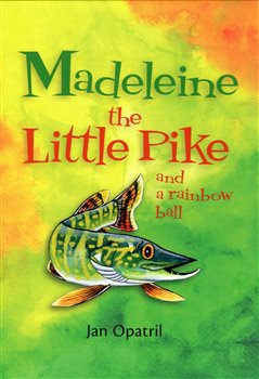 Madeleine the Little Pike and a rainbow ball - Jan Opatřil