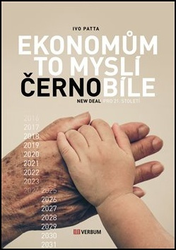 Ekonomům to myslí černobíle - Ivo Patta