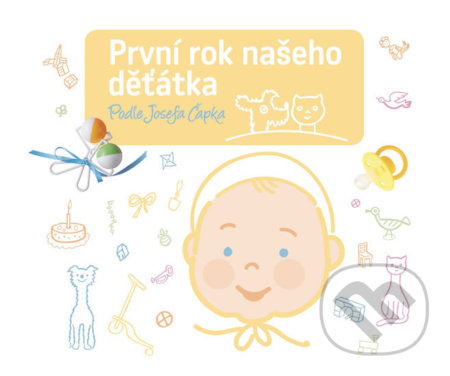 První rok našeho děťátka
