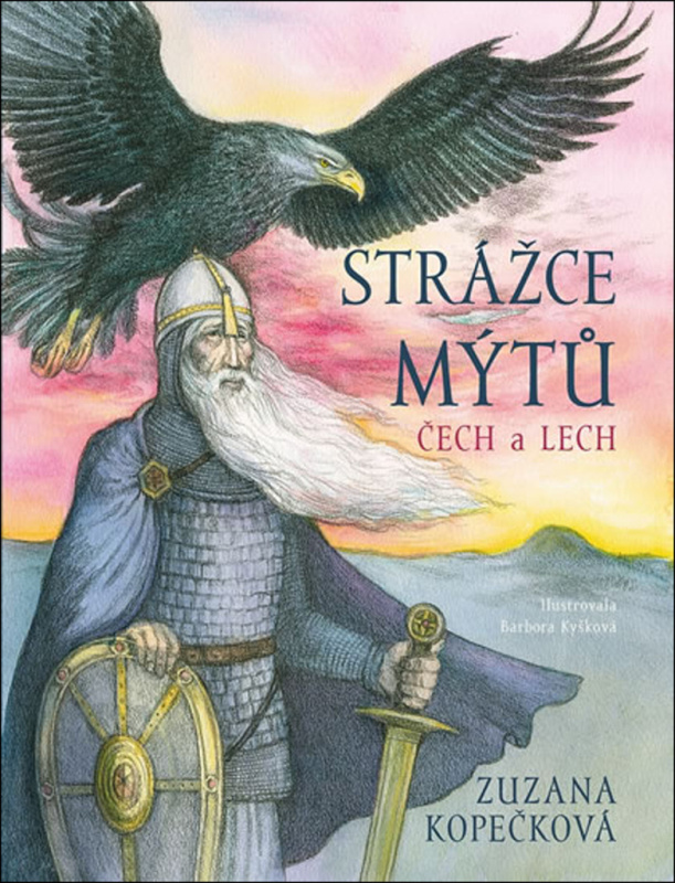 Strážce mýtů - Čech a Lech Nakladatelství Logos s.r.o.