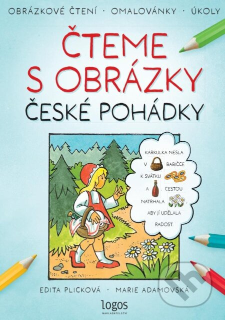 Obrázkové čtení - České pohádky: Čteme s obrázky
