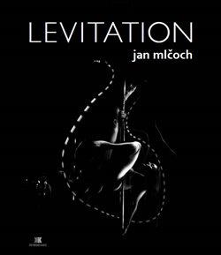 Levitation - Jan Mlčoch