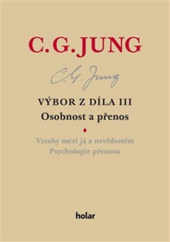Výbor z díla III. - Osobnost a přenos - Carl Gustav Jung