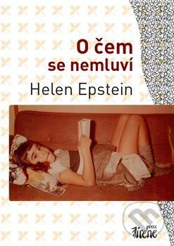 O čem se nemluví - Helena Epsteinová