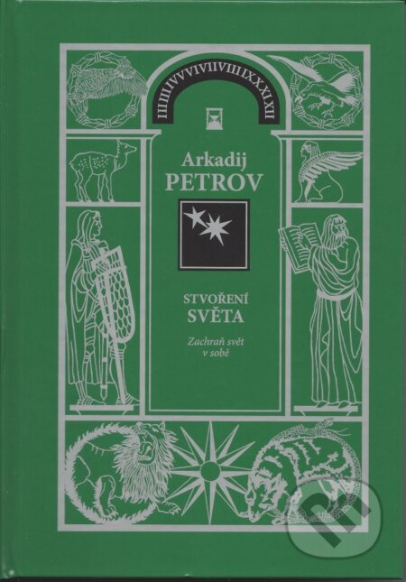Stvoření světa 2 - Zachraň svět v sobě - Arkadij Petrov - kniha z kategorie Spiritualita