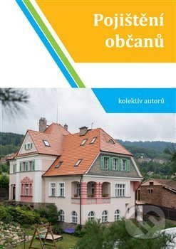 Pojištění občanů - Eva Gmentová, Dušan Šídlo, Iveta Fojtíková